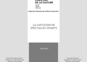 Rapport : La captation de spectacles vivants