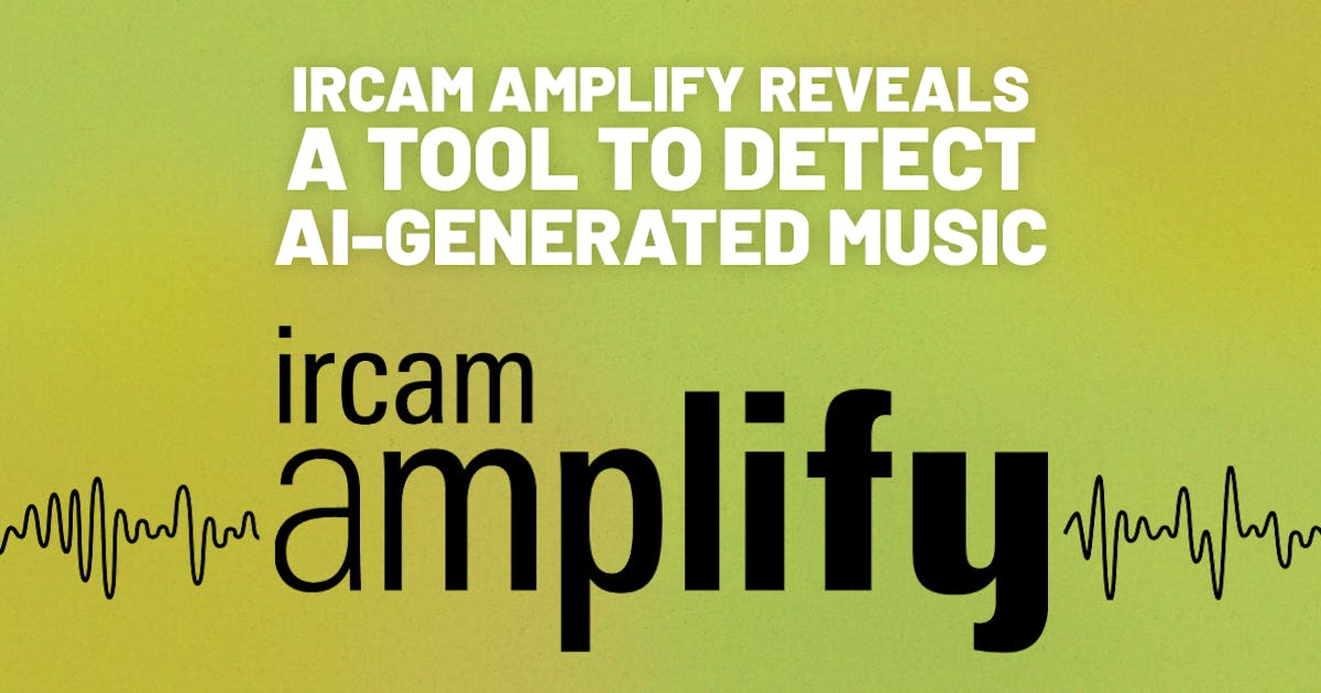 IRCAM Amplify lance AI-Generated Music Detector