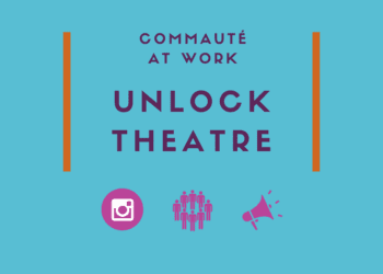 Communauté at work : le Groupe Médiations numériques et le projet Unlock Theâtre