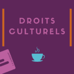 Café TMNlab : de quoi les droits culturels sont-ils le nom ?